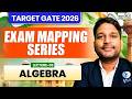 L09 Algebra | GATE Mathematics 2026 | Exam Mapping Series | IFAS