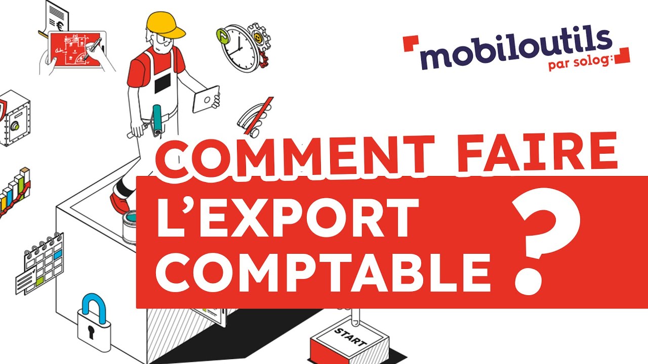 Comment faire l'export comptable avec Mobil outils ?