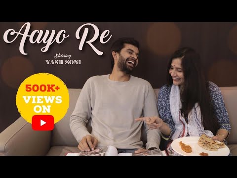Aayo Re | Gujarati Song 2018 | Kushal Chokshi | Yash Soni | Official Music Video