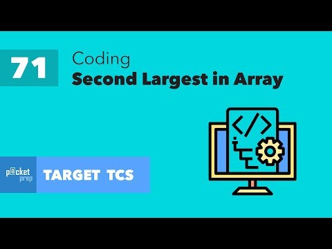 L71 - Find the Second Largest element in array - Coding