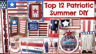 🌞TOP 12 EASY MUST TRY PATRIOTIC SUMMER🌞 HOME DECOR | DOLLAR TREE DIYS | BUDGET FARMHOUSE DIYS PT.1