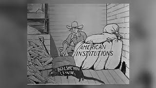 Uncle Sam and the Bolsheviki - I.W.W. Rat | 1919 | Propaganda, Short