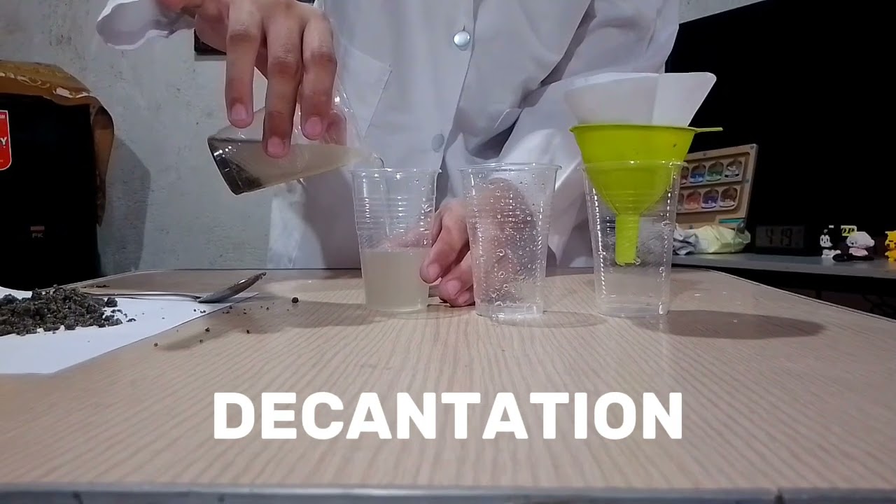 Decantation and Filtration | Experiment - General Chemistry | STEM 11-B