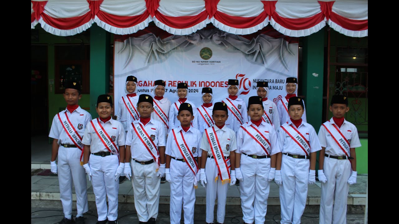 LIPUTAN UPACARA HUT KE-79 REPUBLIK INDONESIA DI SD NU NAWA KARTIKA | TAHUN 2024