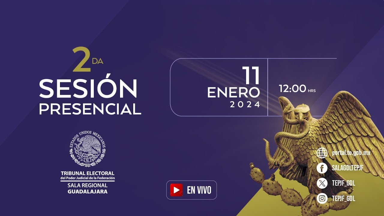 Segunda Sesión Pública de la Sala Guadalajara del TEPJF