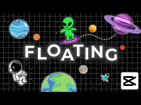 How to add the Floating Effect to your animations in CapCut