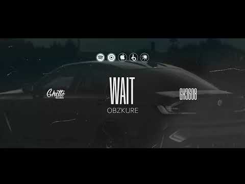 Obzkure - Wait