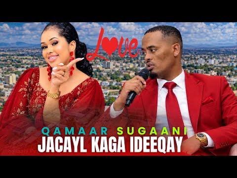 QAMAAR SUGAANI | JACAYL KAGA IDEEQAY | DABAL DEG QARAN CASIMADA SOMALILAND