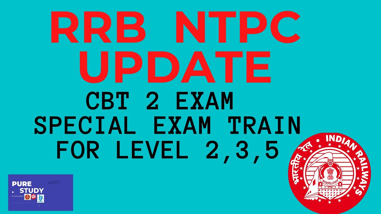 RRB NTPC CBT 2 special railway for exam||NTPC Exam  || 