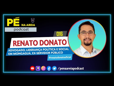 RENATO DONATO (advogado) - Pé na Areia Podcast #16