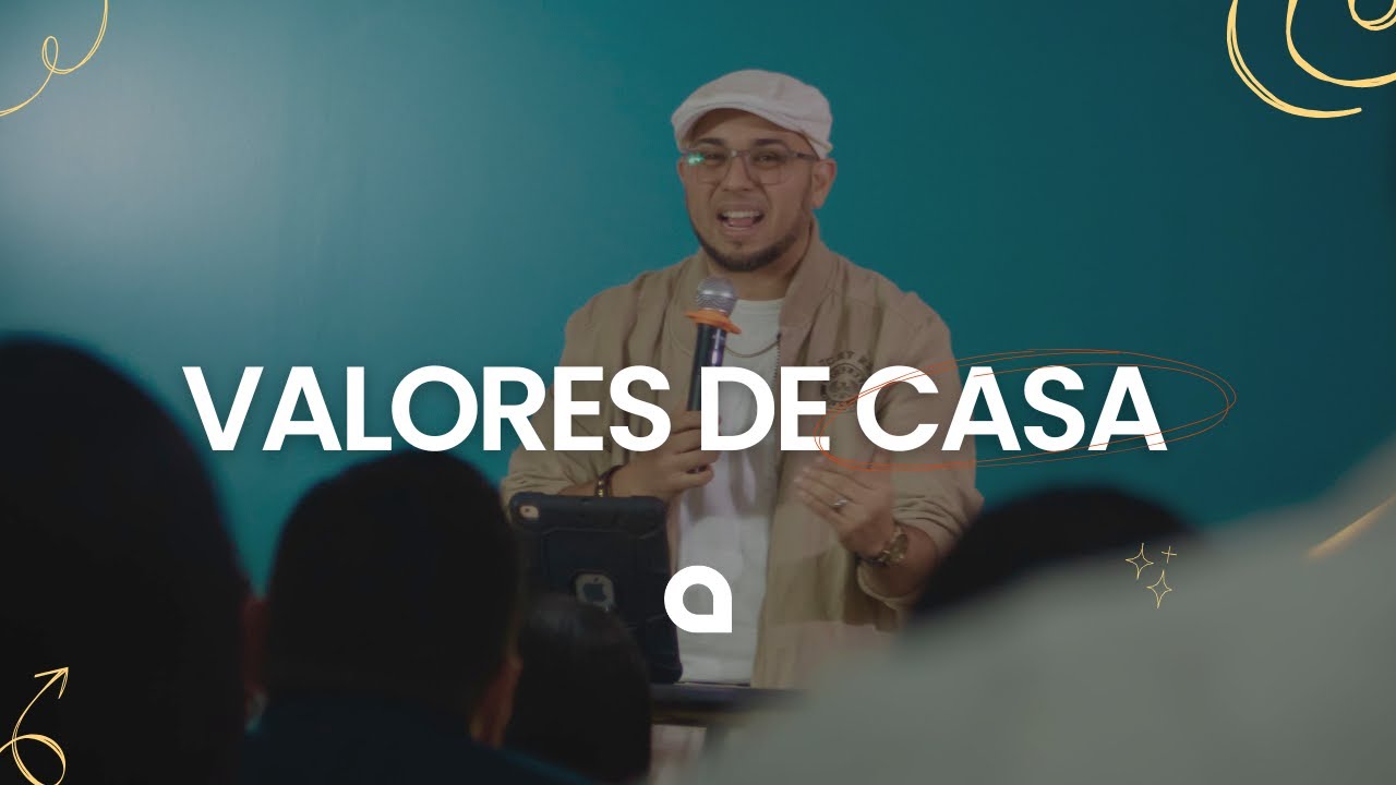 Valores de Casa | Jilsson Vargas #AbbaComunidad