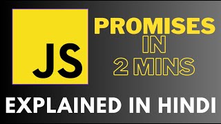 javascript promises | hindi tutorial | explained in 2 mins #javascriptpromises #javascript #nodejs