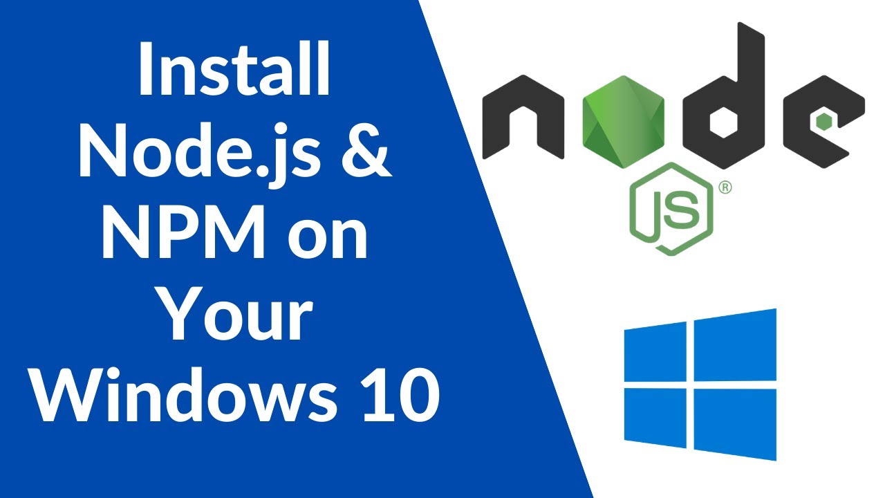 Node.js Tutorial for Beginners  - How to Download and Install NodeJS & NPM on Window 10