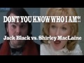LA Film Fest: "JACK BLACK AND SHIRLEY MACLAINE: Don't You Know Who I Am?!" Teaser