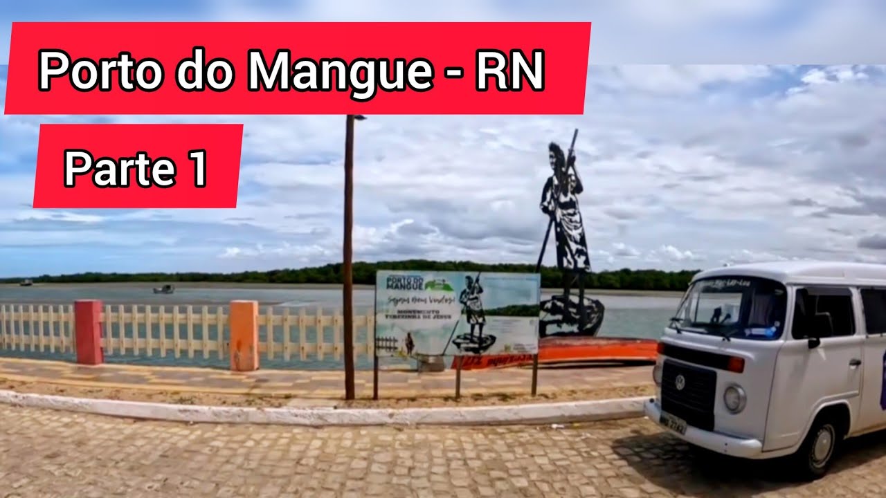 97 / 167  PORTO  DO  MANGUE - RN    ( Terra da Marisqueira Terezinha de Jesus )