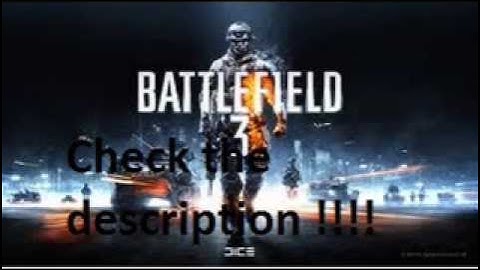 Battlefield3.exe has stopped working error and bf3 not launching error Fix!! From support.