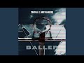 Baller Feat Brotharedd mp3