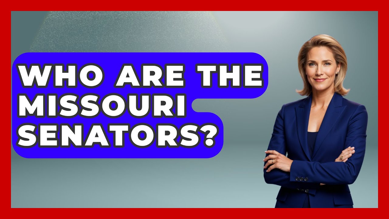 Who Are The Missouri Senators? - The Midwest Guru