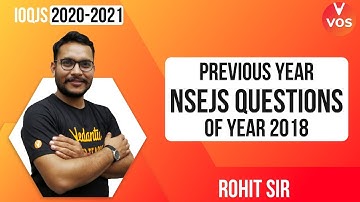 2018 Physics NSEJS PREVIOUS YEAR QUESTIONS DISCUSSION | IOQJS | NSEJS New Series with Rohit Sir