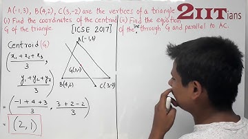 Equation of a Straight line Exercise 12.2 Q 28 Class X ICSE | IIT JEE A (-1, 3), B (4, 2), C (3, -2)