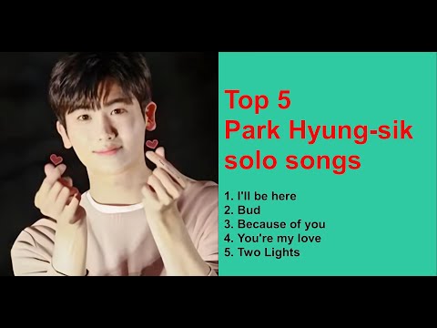 Top 5 Park Hyung-sik solo song compilation #parkhyungsik #hyungsik #kdrama #kpop