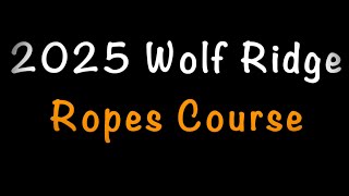 2025 Wolf Ridge Ropes Course -- Sept. 23, 2025