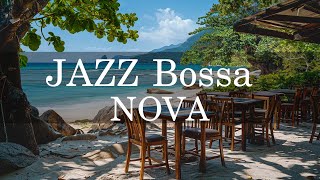 May Bossa Nova ~ Soothing Bossa Jazz for a Relaxing Day ~ Bossa Nova Jazz Music