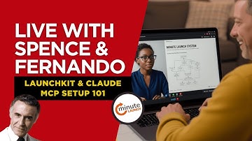 Live With Spence and Fernando - LaunchKit & Claude MCP Setup 101