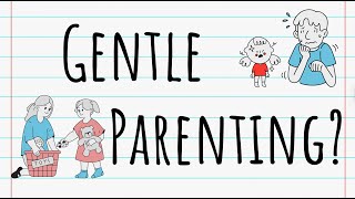 What Is GENTLE PARENTING and Is It Harming Our Preschoolers