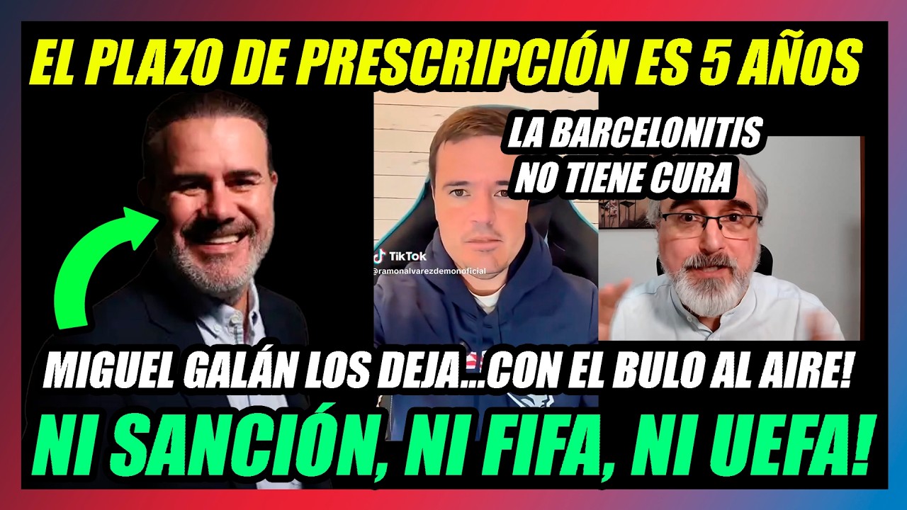 🔥MIGUEL GALÁN DEJA a ÁLVAREZ DE MON CON EL BULO AL AIRE!!🔥UEFA Y FIFA NO SANCIONARÁN POR NEGREIRA!🔥