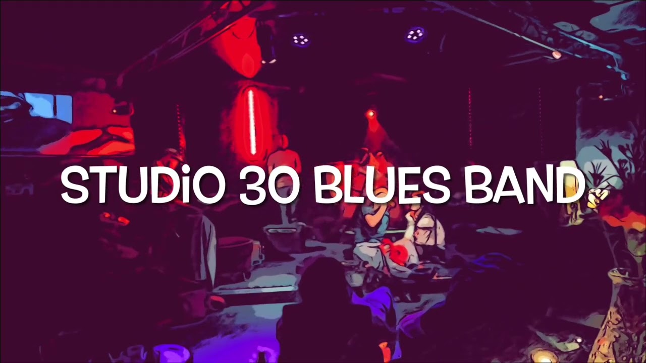 Studio 30 Blues Band - Introduction