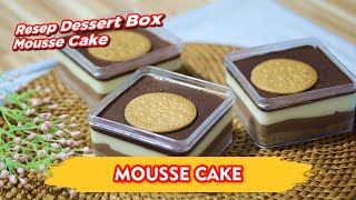 RESEP DESSERT BOX MOUSSE CAKE ALA DAPUR ADIS