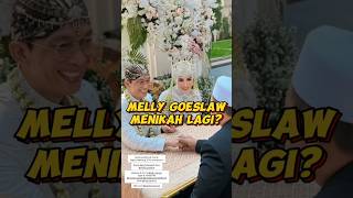 melly goeslaw menikah lagi #mellygoeslaw #selebriti