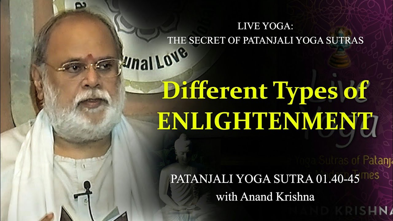 Different Types of ENLIGHTENMENT (Patanjali Yoga Sutra 