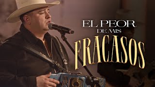 Braulio Mata - El peor de mis fracasos