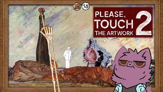 【Please, Touch The Artwork 2】有1就有2，東摸西摸摸