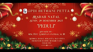 Ibadah Natal GPdI Bethani Petta, Senin 29 Desember 2025