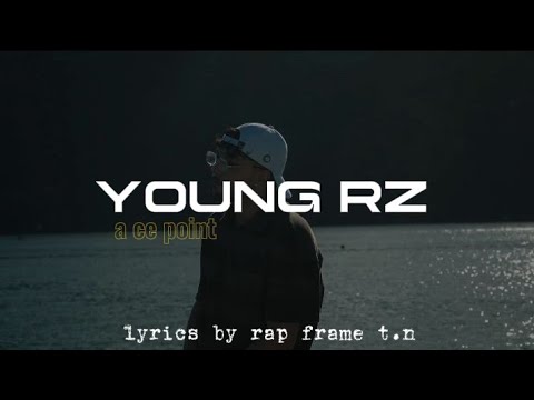 YOUNG RZ - A CE POINT [ LYRICS+CLIP]