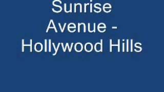 Sunrise Avenue - Hollywood Hills Lyrics