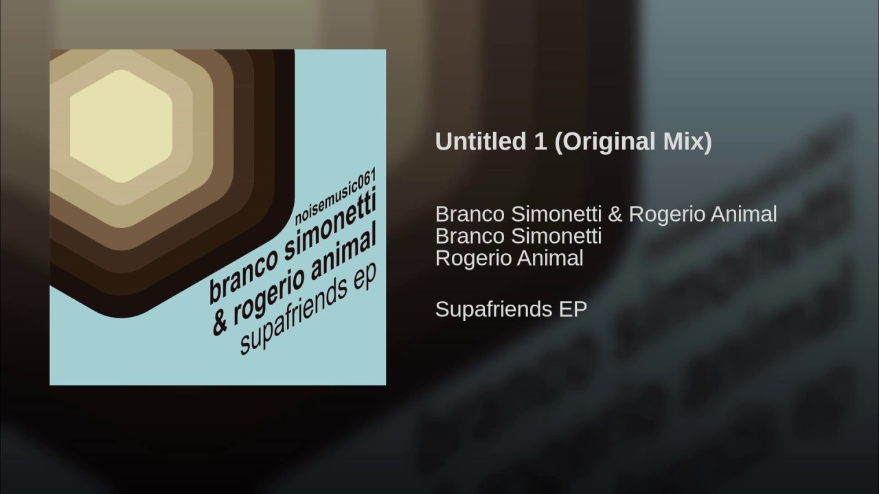 YouTubeでRogerio Animal & Branco Simonetti - Untitled 1 (Original Mix) Noise Music 061を視聴