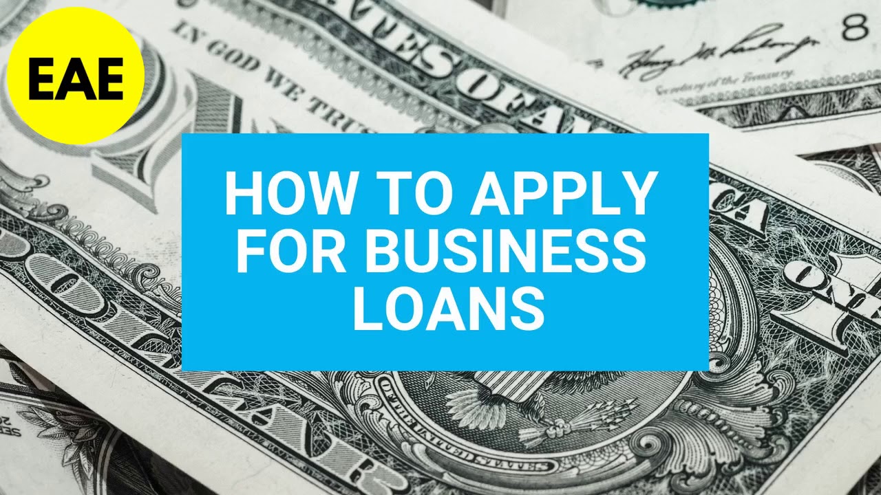 How To Apply For Business Loans - YouTube