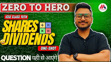 Shares and Dividends in one shot | You only need 2 formulas to master this  | ICSE Class 10 | Yash