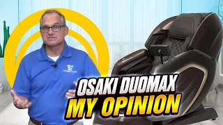 My Opinion - Osaki DuoMax Massage Chair