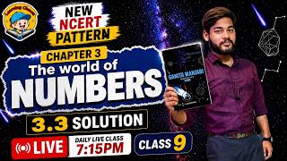 Class 9 Maths | Exercise 3.3 Solution | The World of Numbers | Ganita Manjari | Full Explanation