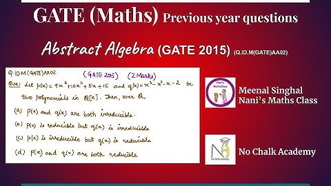 Abstract Algebra, GATE 2015 Question (Q.ID.M(GATE)AA02)