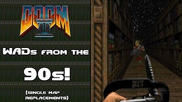 Doom 2 - Some WADs from the 90s! (single map PWADs)