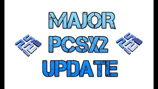 Major PCSX2 Update : Many games fixed.