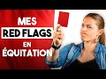 Mes red flags questres 