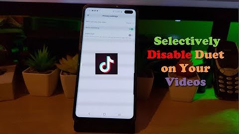 How to Disable Duet on Select Videos TikTOk