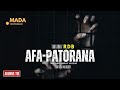 Tantara Malagasy AFA PATORANA Tantaran Radio Don Bosco ARAHO NY PEJY TSIKA